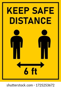 Keep Safe Distance Social Distancing 6 Feet Instruction Sign with an Aspect Ratio of 3:4. Vector Image.