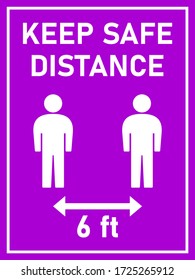 Keep Safe Distance Social Distancing 6 Feet Instruction Sign with an Aspect Ratio of 3:4. Vector Image.