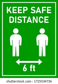 Keep Safe Distance Social Distancing 6 Feet Instruction Sign with an Aspect Ratio of 3:4. Vector Image.