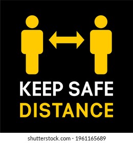Keep safe distance warning icon on black background, vector,illustration,Preventing covid-19,Social Distancing.