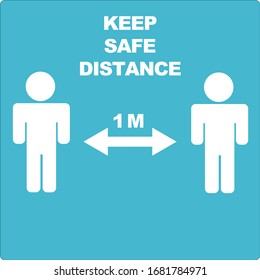 Keep Safe Distance warning sign