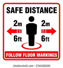 Keep Safe social distancing.  Door sign  with description. You have to follow floor markings. Vector