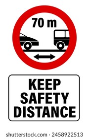 Keep safety distance, 70 meters. Round roadsign with two cars going in the same direction and a both way arrow symbol. Text below.