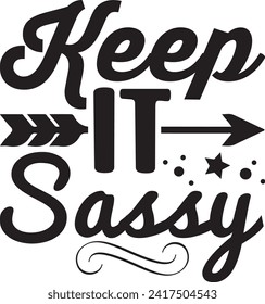 Keep It Sassy Sarcastic design