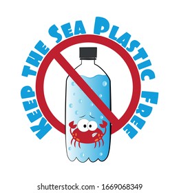 Keep the Sea plastic free, text with crab in plastic bottle.
Ecological poster, banner, textile print. Keep the sea, plastic free concept.