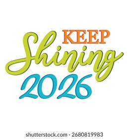Continue brilhando 2026 T shirt Design Lover
