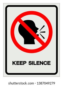 Keep Silence Symbol Sign, Vector Illustration, Isolate On White Background Label. EPS10  