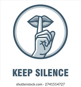 Keep silence warning sign vector illustration. Quiet please symbol, finger covering lips.

Keep silence icon vector. Hand with finger on lips making a shush gesture sign with text.
​
Shh, keep quiet vector sign. Finger on lips silent gesture flat design icon.