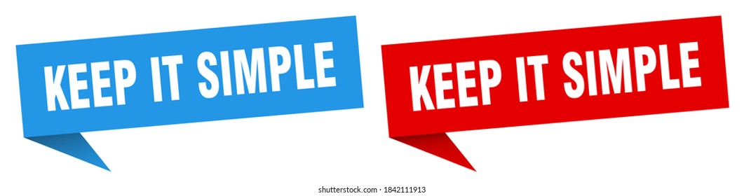 keep it simple banner sign. keep it simple speech bubble label set