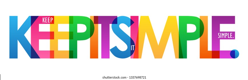 KEEP IT SIMPLE. colorful typography banner