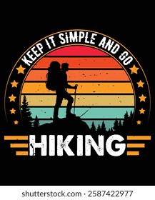 KEEP IT SIMPLE AND GO HIKING t shirt design