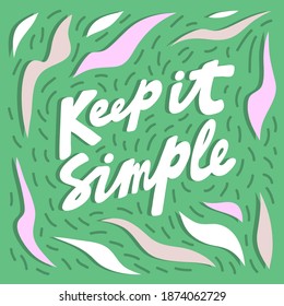 348 Keep Simple Stupid Images, Stock Photos & Vectors | Shutterstock