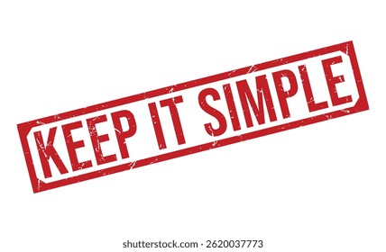 KEEP IT SIMPLE rubber stamp on white background. KEEP IT SIMPLE Stamp.