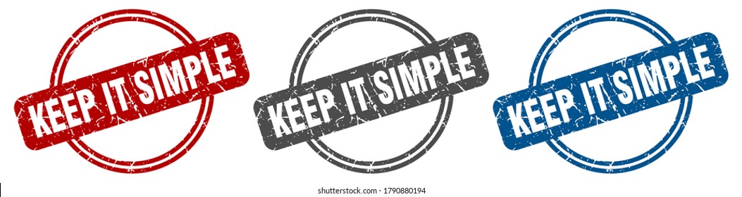 keep it simple stamp. keep it simple sign