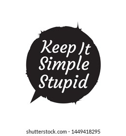 Keep It Simple Stupid typography hand lettering graphic design element
