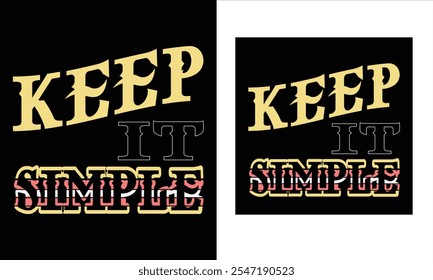 KEEP IT SIMPLE t-shirt, design