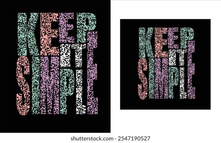 KEEP IT SIMPLE t-shirt, design