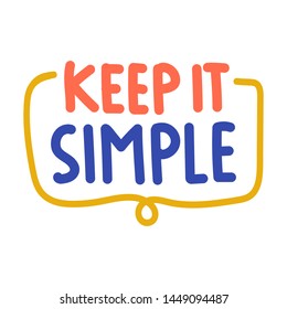 Keep it simple. Vector hand drawn badge illustration on white background.