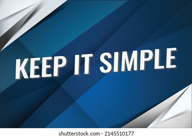 Keep it simple word concept vector illustration with blue lines modern futuristic 3d style for landing page template ui web mobile app poster banner flyer background gift card coupon label wallpaper