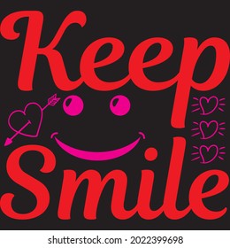 Keep smile, Design and Vector file
