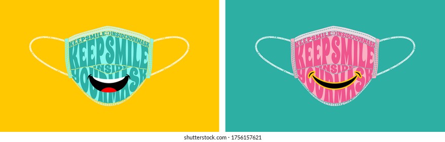 Keep Smile inside your mask text wrap vector illustration, isolated on solid yellow and turquoise background.