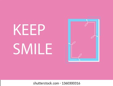 keep smile sis background frame