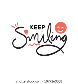 Keep Smiling Images Stock Photos Vectors Shutterstock