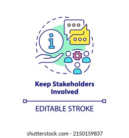 Keep stakeholders involved concept icon. Effective stakeholder management abstract idea thin line illustration. Isolated outline drawing. Editable stroke. Arial, Myriad Pro-Bold fonts used