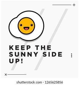 Keep the Sunny Side Up Quote Poster with Fried Egg Illustration 