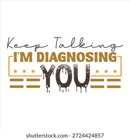 Siga Hablando Para Diagnosticarle