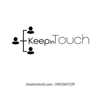 keep in touch sign on white background
