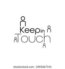 keep in touch sign on white background
