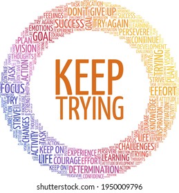 Keep trying vector illustration word cloud isolated on a white background.