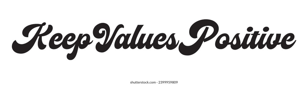 keep values positive text on white background.
