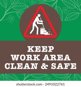 KEEP WORK AREA CLEAN AND SAFE VECTOR ILLUSTRATION READY TO PRINT