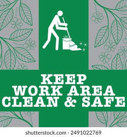 KEEP WORK AREA CLEAN AND SAFE VECTOR ILLUSTRATION READY TO PRINT