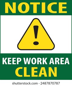 Keep work area clean sig notice vector