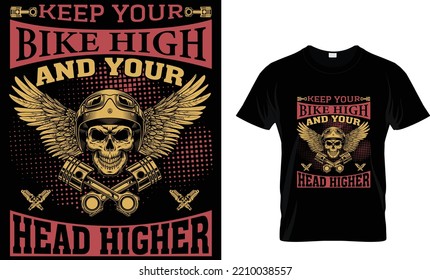 mantenga su bicicleta alta y su cabeza más alta. diseño de camisetas
