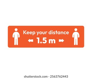 Keep Your Distance 1.5m Sign, Essential for Public Health and Safety, High-Quality Vector Stock Image