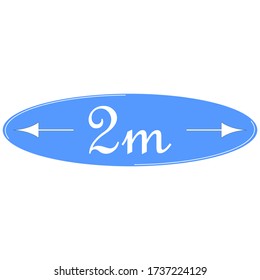 keep your distance, 2 metres