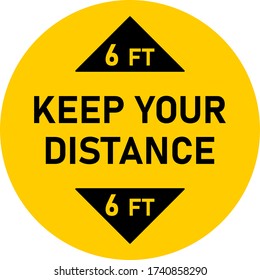 Keep Your Distance 6 Feet or 6 FT Round Social Distancing Floor Marking Sticker Icon with Text and Arrow Head Sign for Queue Line. Vector Image.