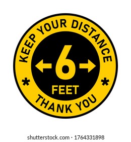 Keep Your Distance 6 Feet Thank You Round Social Distancing Warning Sticker Icon. Vector Image.