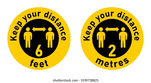 Keep Your Distance 6 Feet Or 2 Metres Set Of Round Warning Sticker Icons. Vector Image.