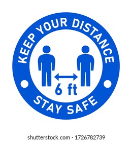 Keep Your Distance 6 ft and Stay Safe Blue and White Round Social Distancing People Floor Marking Icon For Queue Line or T-Shirt Print. Vector Image.