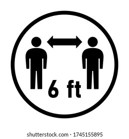 Keep Your Distance 6 ft or 6 Feet Round Social Distancing Instruction Sticker Icon. Vector Image.