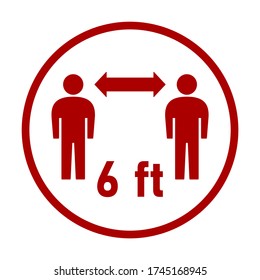 Keep Your Distance 6 ft or 6 Feet Round Social Distancing Instruction Sticker Icon. Vector Image.