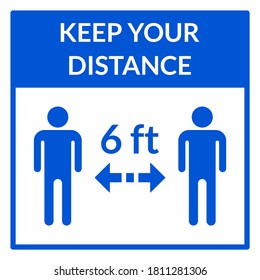 Keep Your Distance 6 Ft Or 6 Feet Square Social Distance Instruction Icon. Vector Image.