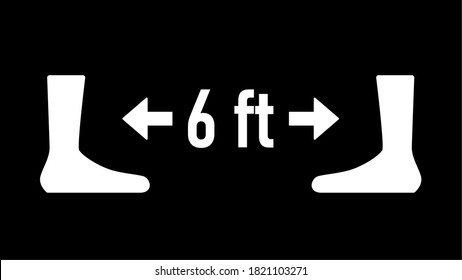 Keep Your Distance 6 ft or 6 Feet Sign. Vector Image.