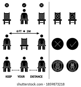 Keep your distance. Do not sit here. Forbidden icon for seat. Distancing sitting. Lockdown rules. Keep your distance when are you sitting. Man on the chair. Vector icons set