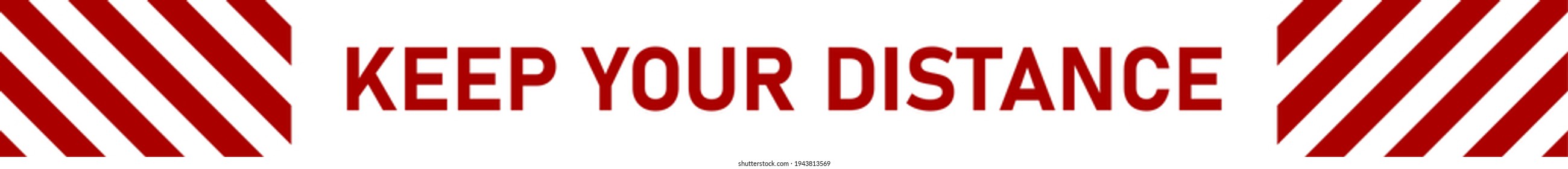 Keep Your Distance Floor Marking Stripe Tape Sticker Instruction Icon with an Aspect Ratio of 10:1. Vector Image.